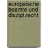 Europaische beamte und diszipl.recht