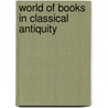 World of books in classical antiquity by Pinner