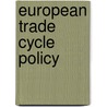 European trade cycle policy door Jacques Hartog
