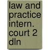 Law and practice intern. court 2 dln door Rosenne