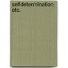 Selfdetermination etc. by Charles Johnson