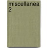 Miscellanea 2 door Onbekend