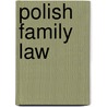 Polish family law by Lasock