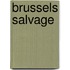 Brussels salvage