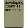 Developing countries and nato door M.J. Broekmeyer