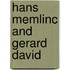 Hans memlinc and gerard david