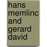 Hans memlinc and gerard david door Gerald Friedlander