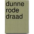 Dunne rode draad