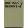 Eenvoudig huisorakel by Eerenbeemt