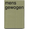 Mens gewogen door Zyl