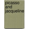 Picasso and jacqueline by Andrew Duncan