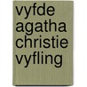 Vyfde agatha christie vyfling by Agatha Christie