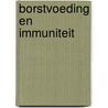 Borstvoeding en immuniteit door Kortbeek Jacobs