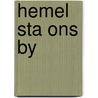 Hemel sta ons by by Tarr