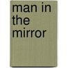 Man in the mirror door Teirlinck