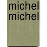 Michel michel door Lewis