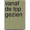 Vanaf de top gezien door Hoogerwerf