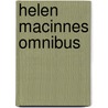 Helen macinnes omnibus by Macinnnes