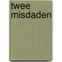Twee misdaden