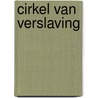 Cirkel van verslaving by Maria Meynen