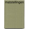 Matstellingen by Gillam