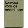 Konvooi voor de noordkaap door Philip MacCutchan