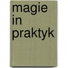 Magie in praktyk door Eerenbeemt