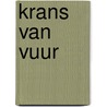 Krans van vuur by Schaik