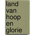 Land van hoop en glorie