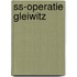 Ss-operatie gleiwitz