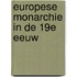 Europese monarchie in de 19e eeuw