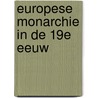 Europese monarchie in de 19e eeuw door Osta