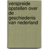Verspreide opstellen over de geschiedenis van Nederland