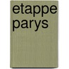 Etappe parys door Will Berthold