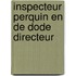 Inspecteur perquin en de dode directeur