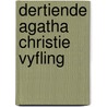 Dertiende agatha christie vyfling by Agatha Christie