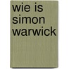 Wie is simon warwick door Moyes