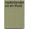 Nederlander uit en thuis by Landwehr