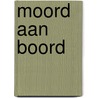 Moord aan boord door Nicola Marsh