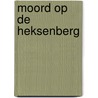 Moord op de heksenberg by Winslow