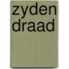 Zyden draad by Stuart Woods