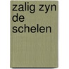 Zalig zyn de schelen by Boer