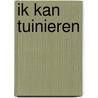 Ik kan tuinieren by Rob Herwig