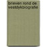 Brieven rond de vestdykbiografie