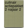Culinair actiepakket 2 najaar 2 door Onbekend