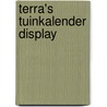Terra's tuinkalender display by Unknown