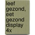Leef gezond, eet gezond display 4x