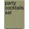 Party Cocktails set door J. Ray