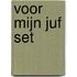 Voor mijn juf set