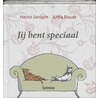 Jij bent speciaal set door J. Bauer